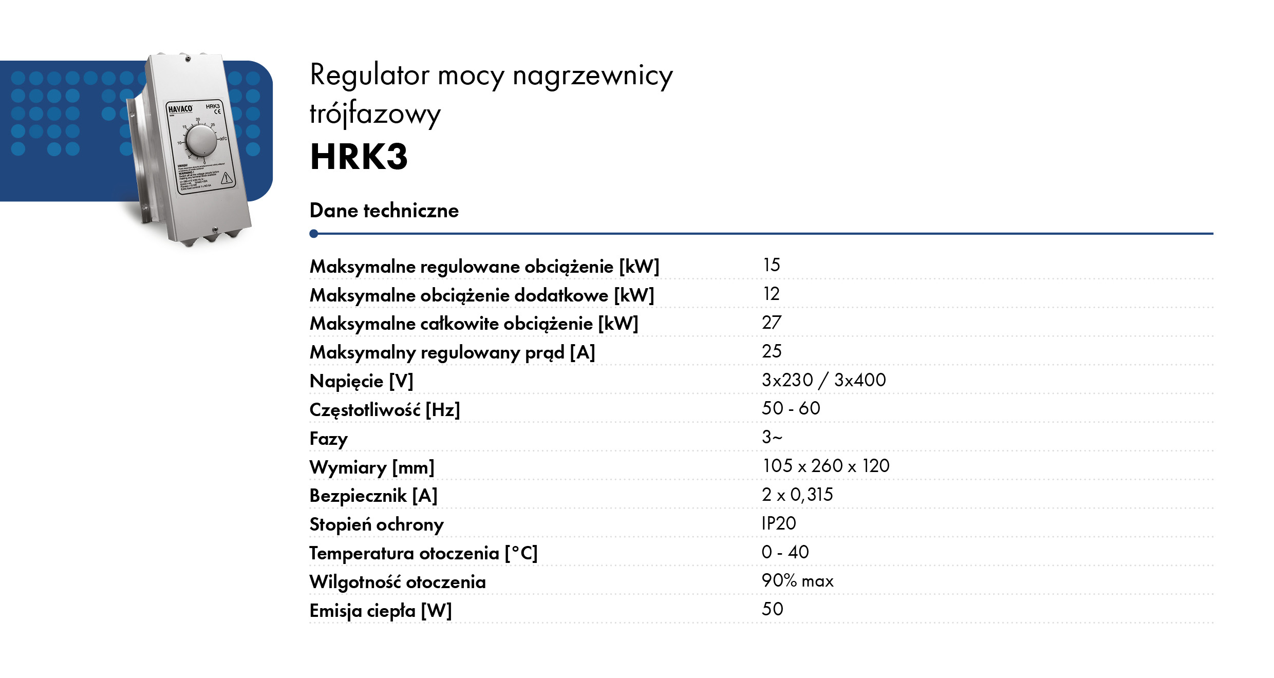 Regulator mocy nagrzewnicy HRK3 HAVACO